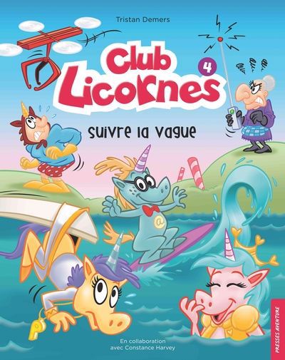 Club Licornes T.04 - Suivre la vague | 9782897517496 | BD