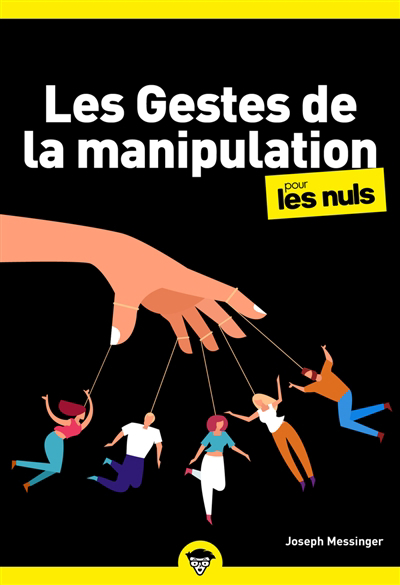 gestes de la manipulation pour les nuls (Les) | 9782412077245 | Psychologie et Développement personnel