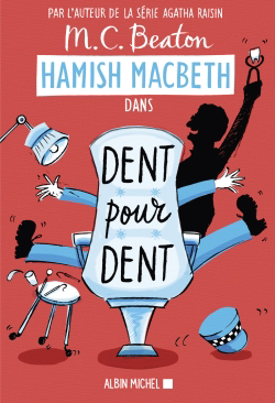 Hamish MacBeth - Dent pour dent | 9782226460127 | Policier