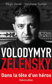 Volodymyr Zelensky : dans la tête d'un héros  | 9782221264515 | Biographie