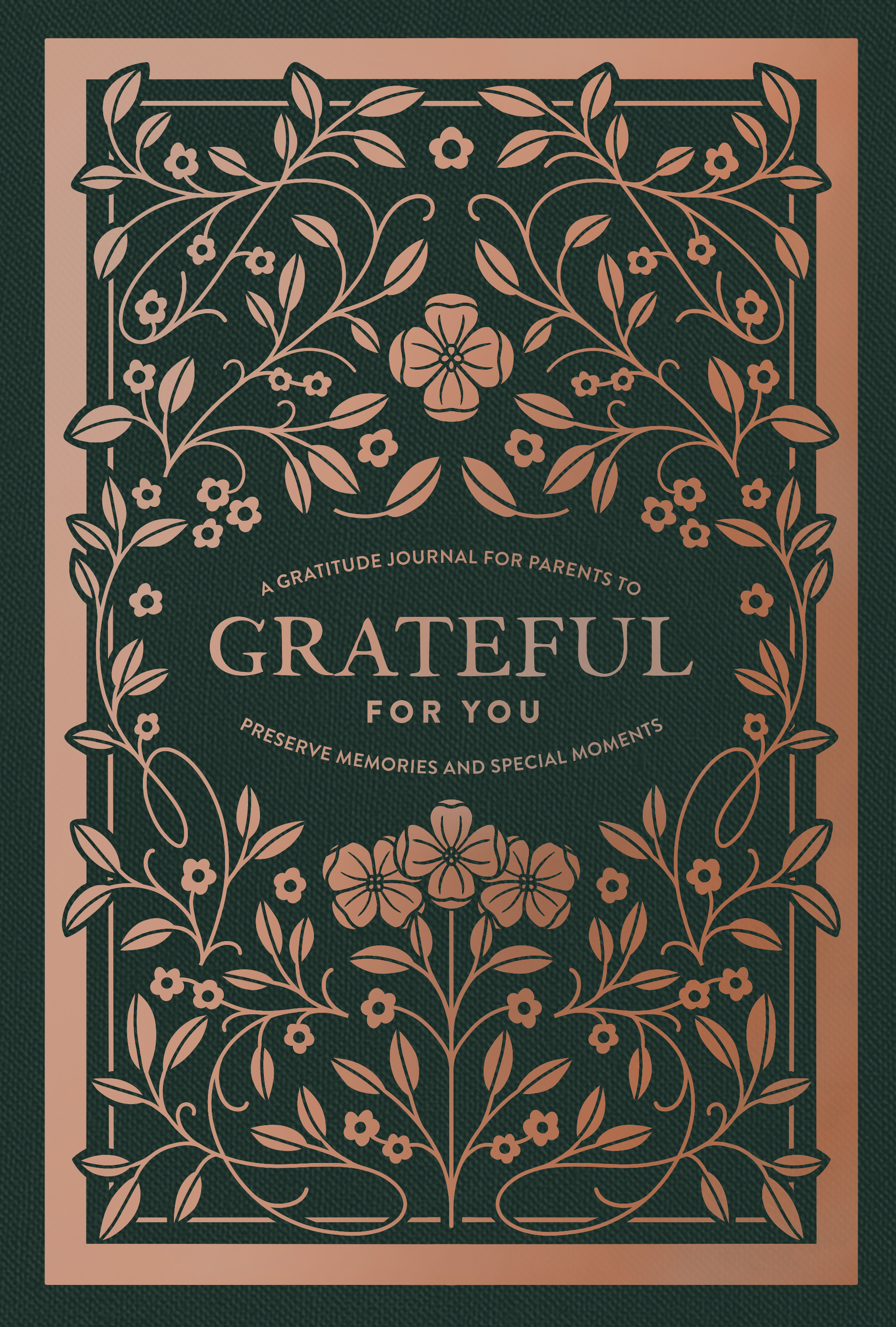 Grateful for You : A Gratitude Journal for Parents to Preserve Memories and Special Moments | Parenting