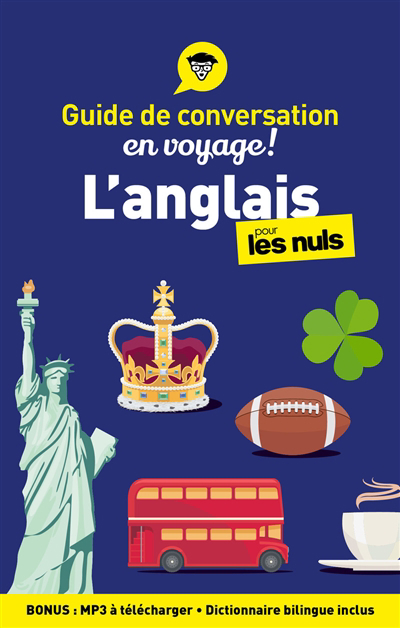 L'anglais pour les nuls en voyage ! : guide de conversation | 9782412078426 | Dictionnaires
