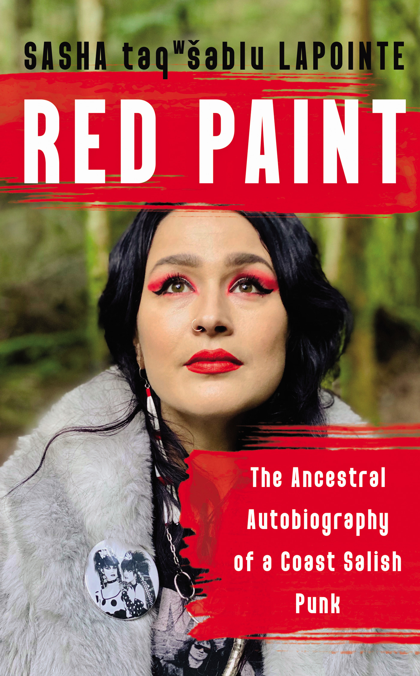 Red Paint : The Ancestral Autobiography of a Coast Salish Punk | Biography & Memoir