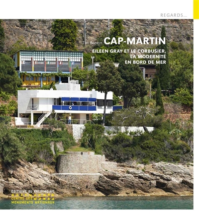 Cap Moderne : Eileen Gray et Le Corbusier, la modernité en bord de mer | 9782757708156 | Arts