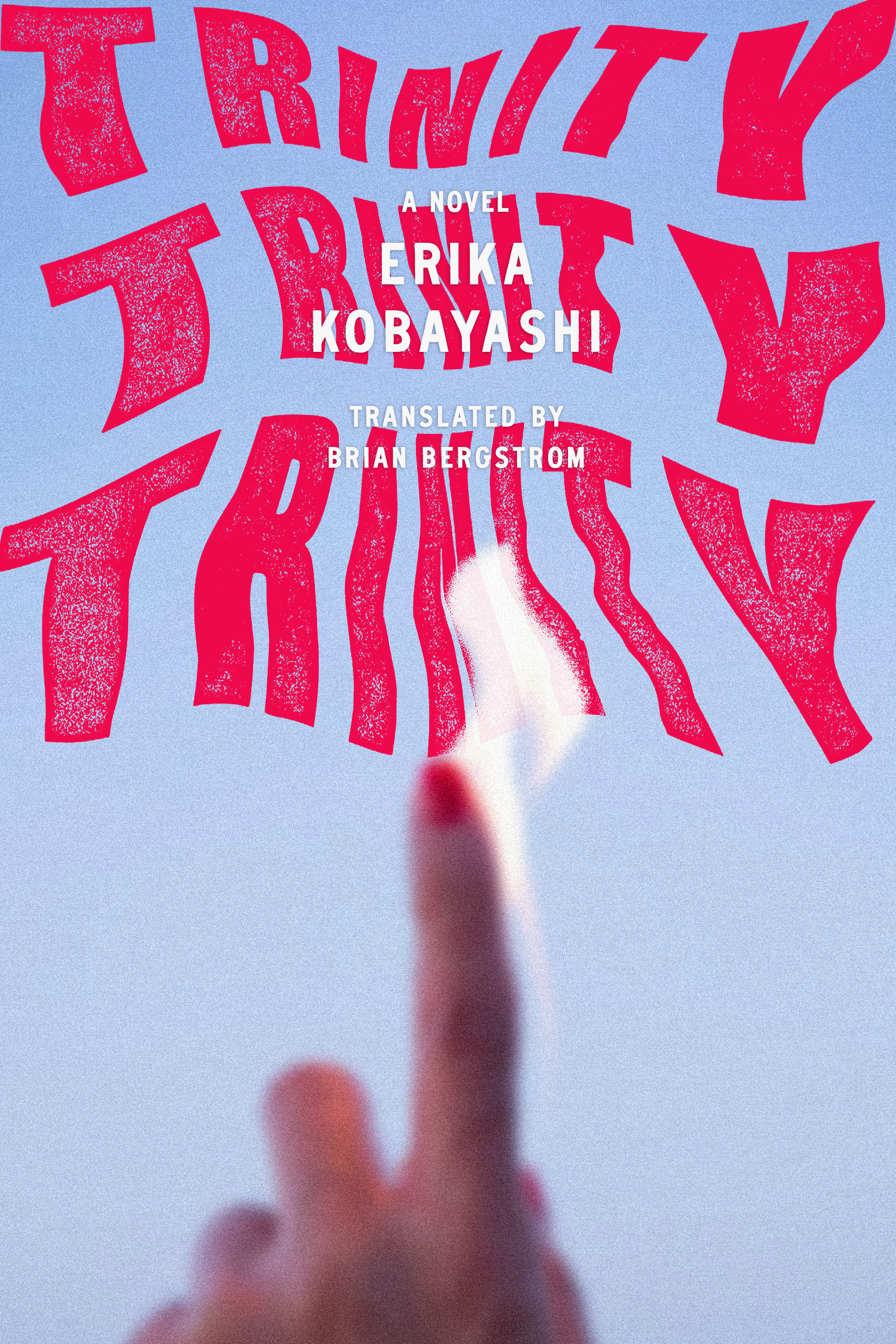 Trinity, Trinity, Trinity : A Novel | Thriller