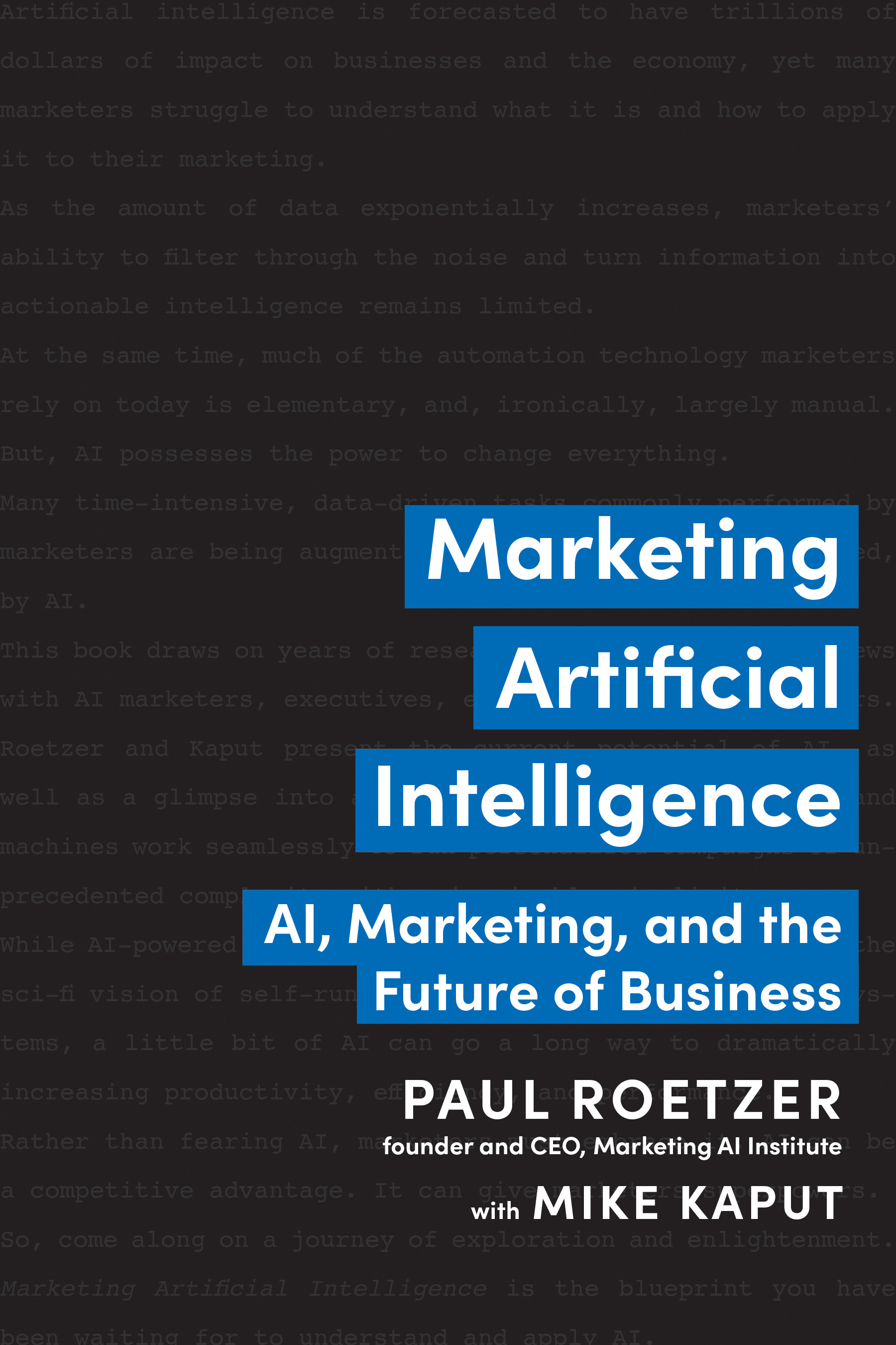 Marketing Artificial Intelligence : AI, Marketing, and the Future of Business | Business & Management