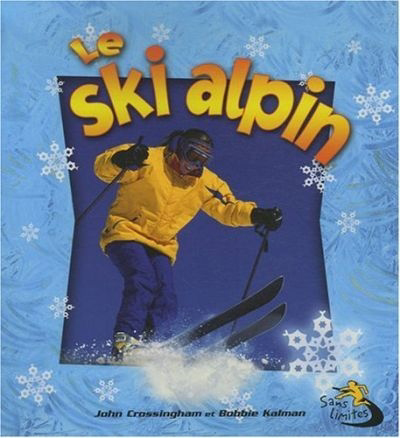 ski alpin (Le) | 9782895791676 | Documentaires