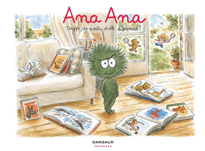Ana Ana T.19 - Touffe de poils, drôle d'animal ! | 9782205203080 | BD