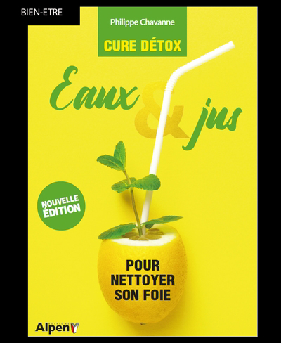 Eaux & jus pour nettoyer son foie : cure détox | 9782359348668 | Nutrition