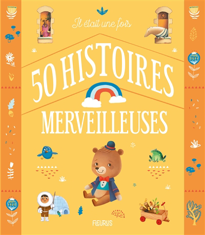 50 histoires merveilleuses | 9782215177005 | Contes, comptines et recueil 