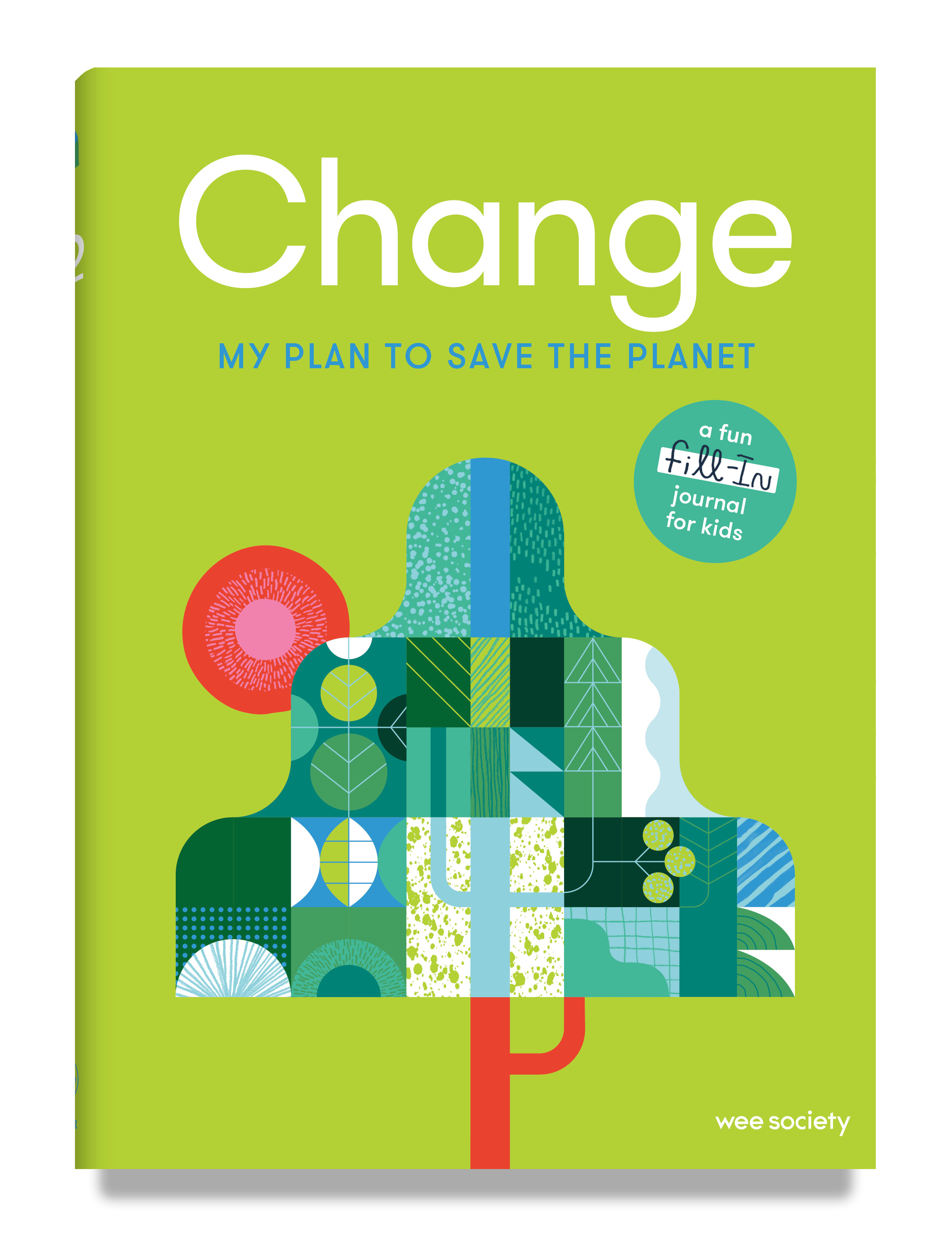 Change: A Journal : My Plan to Save the Planet | 6-8 years old