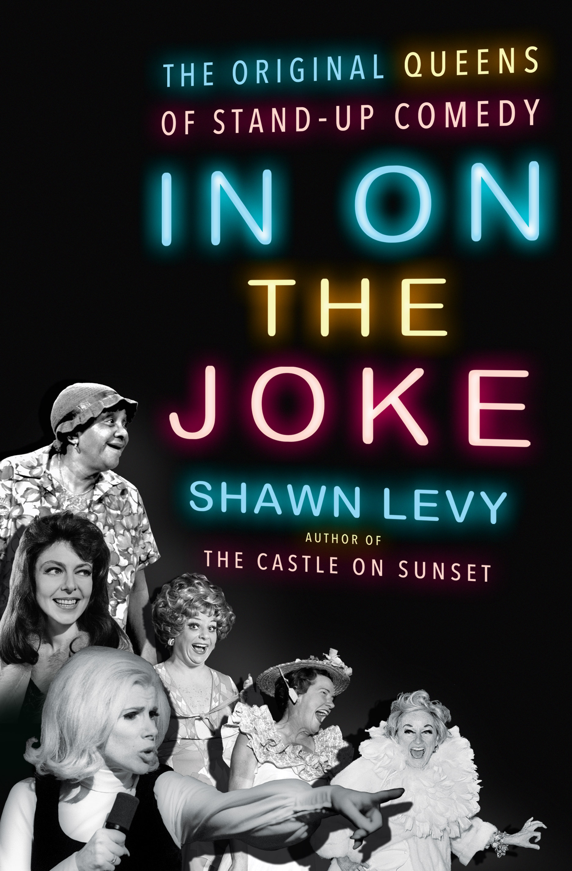 In On the Joke : The Original Queens of Standup Comedy | History & Society