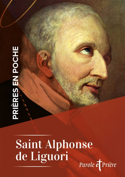 Saint Alphonse de Liguori | 9791033611745 | Religions et spiritualité