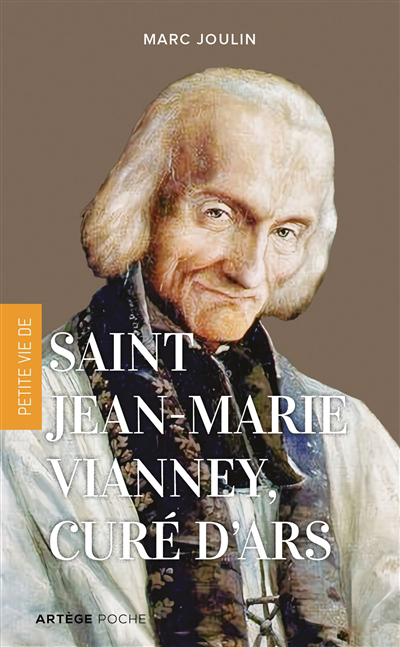Petite vie de Jean-Marie Vianney, curé d'Ars | 9791033612094 | Religions et spiritualité