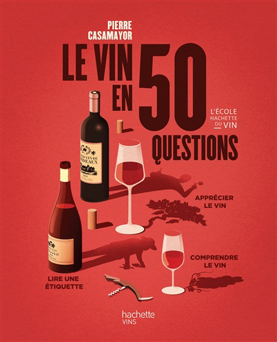 vin en 50 questions (Le) | 9782019461881 | Cuisine