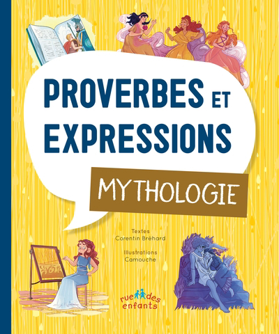 Proverbes et expressions : mythologie | 9782351814024 | Documentaires