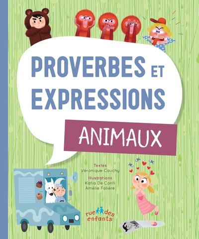Proverbes et expressions : animaux | 9782351814017 | Documentaires