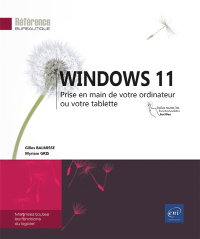 Windows 11 : prise en main de votre ordinateur ou votre tablette | 9782409034848 | Informatique