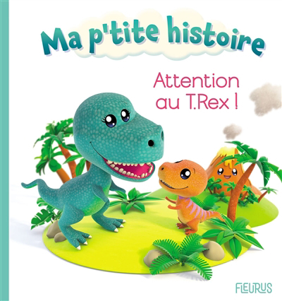 Attention au T.rex ! | 9782215178156 | Petits cartonnés et livres bain/tissus