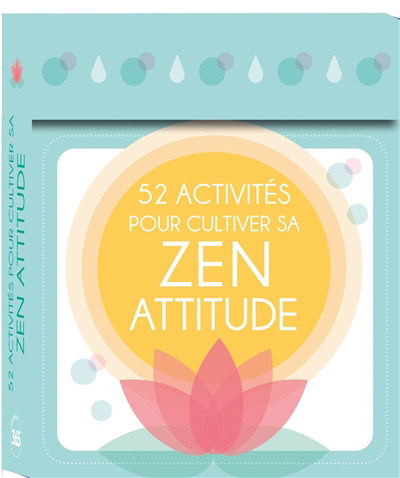 52 activités pour cultiver sa zen attitude | 9782377619672 | Santé