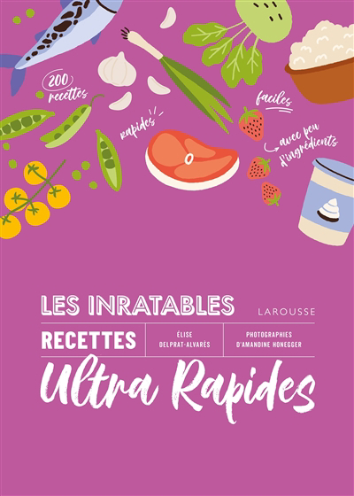 inratables recettes ultra rapides (Les) | 9782036018013 | Cuisine