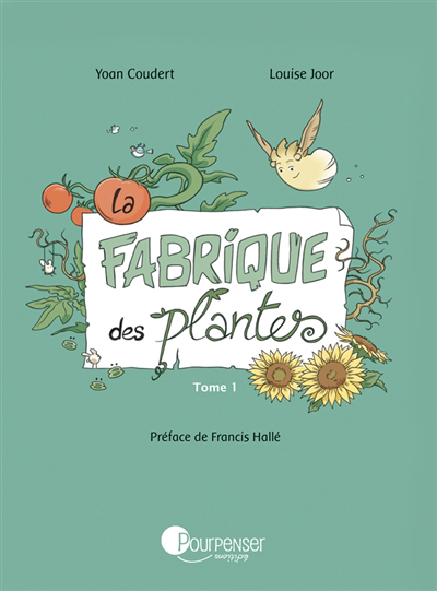 Fabrique des plantes, Vol. 1 | 9782371761414 | Flore