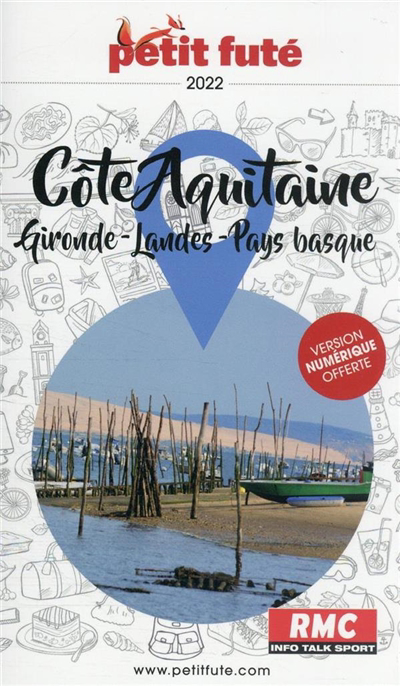 Côte aquitaine : Gironde, Landes, Pays basque : 2022 | 9782305074511 | Pays