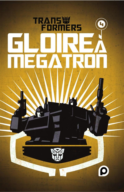 Transformers : gloire à Mégatron T.04 | 9782380712322 | BD adulte
