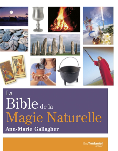 bible de la magie naturelle (La): wicca et anciennes traditions | 9782813225573 | Ésotérisme