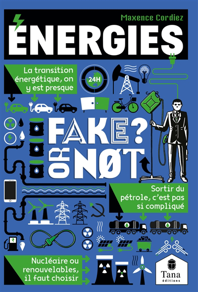 Energies : fake or not? | 9791030104370 | Écologie / Environnement 