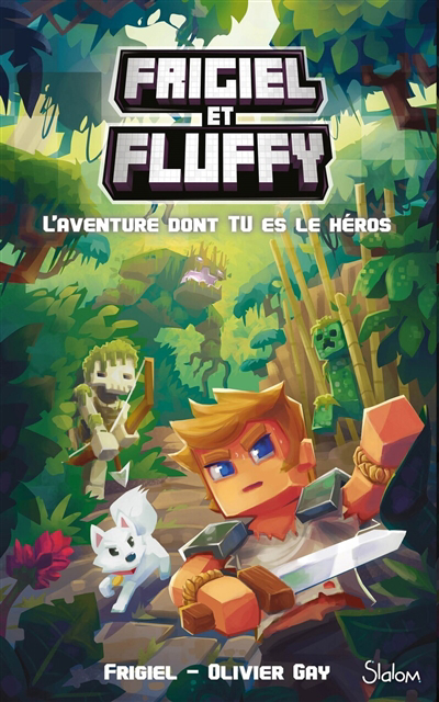 Frigiel et Fluffy : l'aventure dont tu es le héros | 9782375542620 | Romans 6 à 8 ans