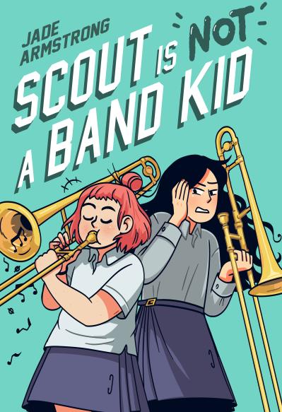 Scout Is Not a Band Kid : (A Graphic Novel) | Graphic novel & Manga (children)
