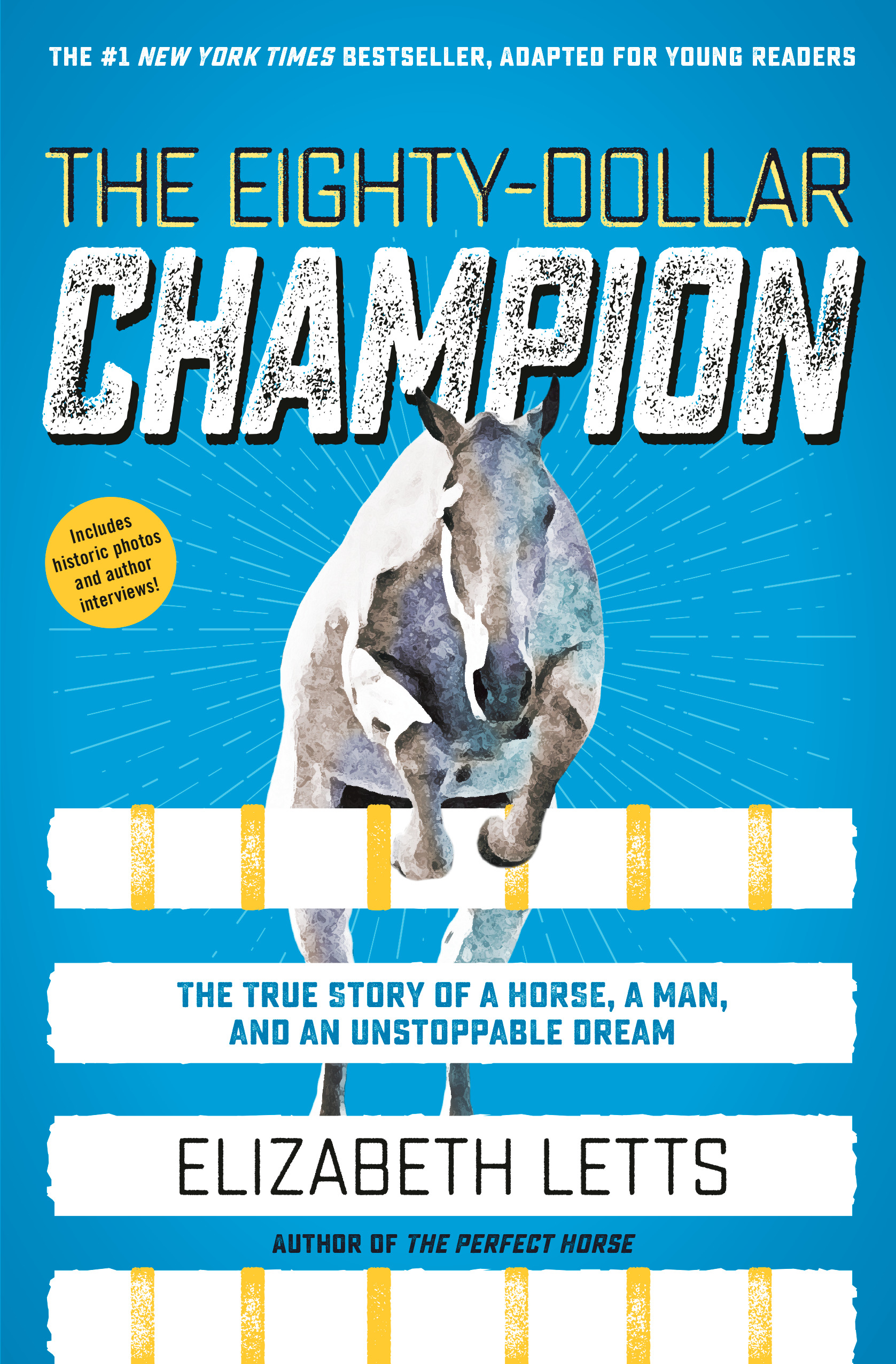 The Eighty-Dollar Champion (Adapted for Young Readers) : The True Story of a Horse, a Man, and an Unstoppable Dream | 9-12 years old
