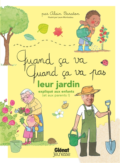Leur jardin expliqué aux enfants (et aux parents !) | Baraton, Alain