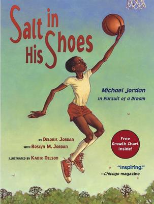 Salt in His Shoes : Michael Jordan in Pursuit of a Dream | Picture & board books