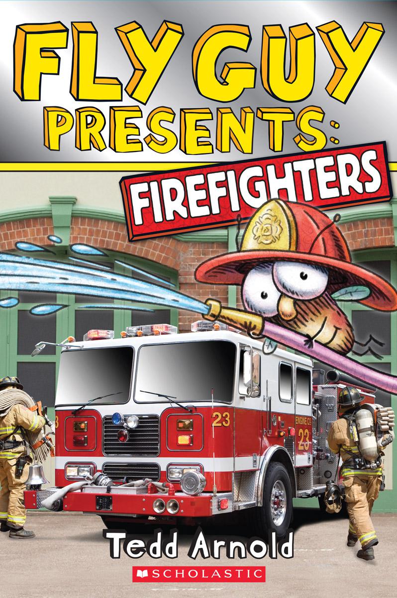 Fly Guy Presents: Firefighters (Scholastic Reader, Level 2) | First reader