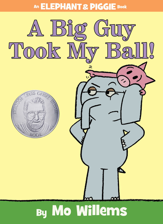 A Big Guy Took My Ball! (An Elephant and Piggie Book) | Picture & board books