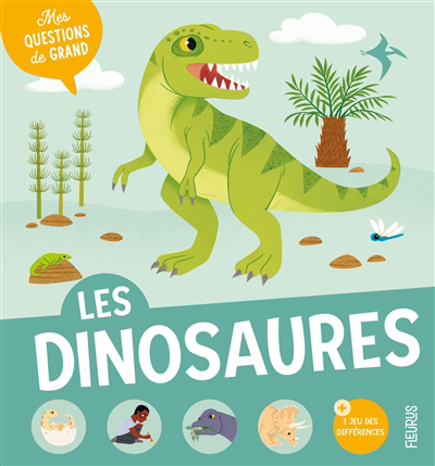Dinosaures (Les) | 9782215179948 | Documentaires