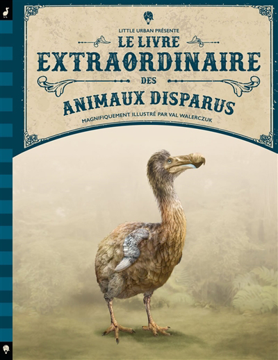 livre extraordinaire des animaux disparus (Le) | 9782374084701 | Documentaires