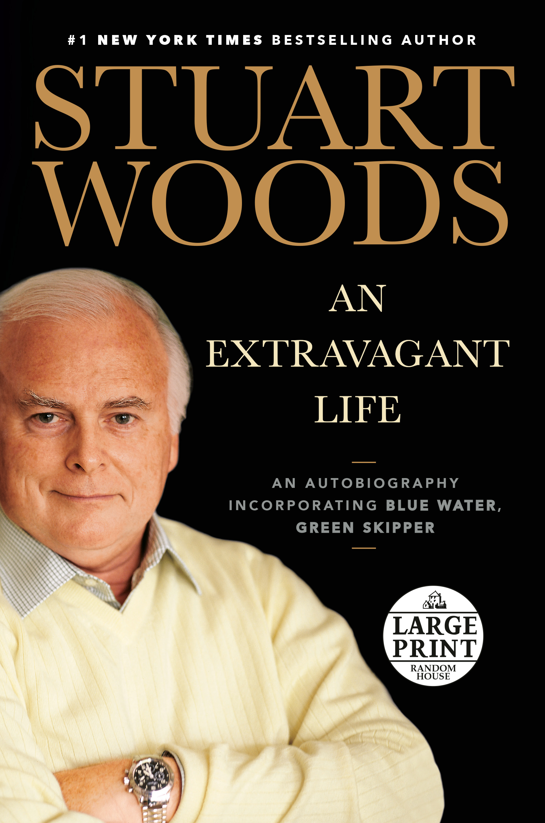 An Extravagant Life : An Autobiography Incorporating Blue Water, Green Skipper | Biography & Memoir