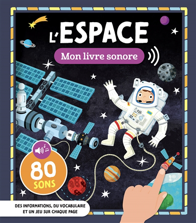 Espace (L') : 80 sons | 9782359908107 | Documentaires