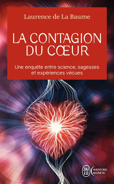 contagion du coeur (La): une enquête entre science, sagesses et expériences vécues  | 9782290363683 | Santé