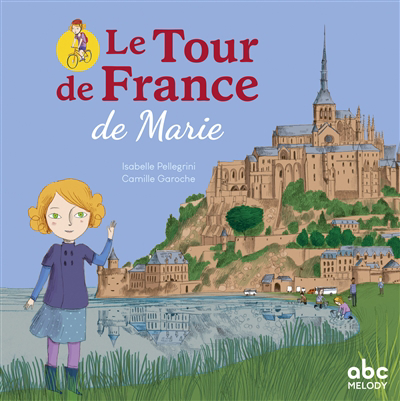 tour de France de Marie (Le) | Pellegrini, Isabelle