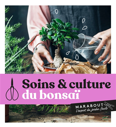 Soins & culture du bonsaï | 9782501168892 | Flore