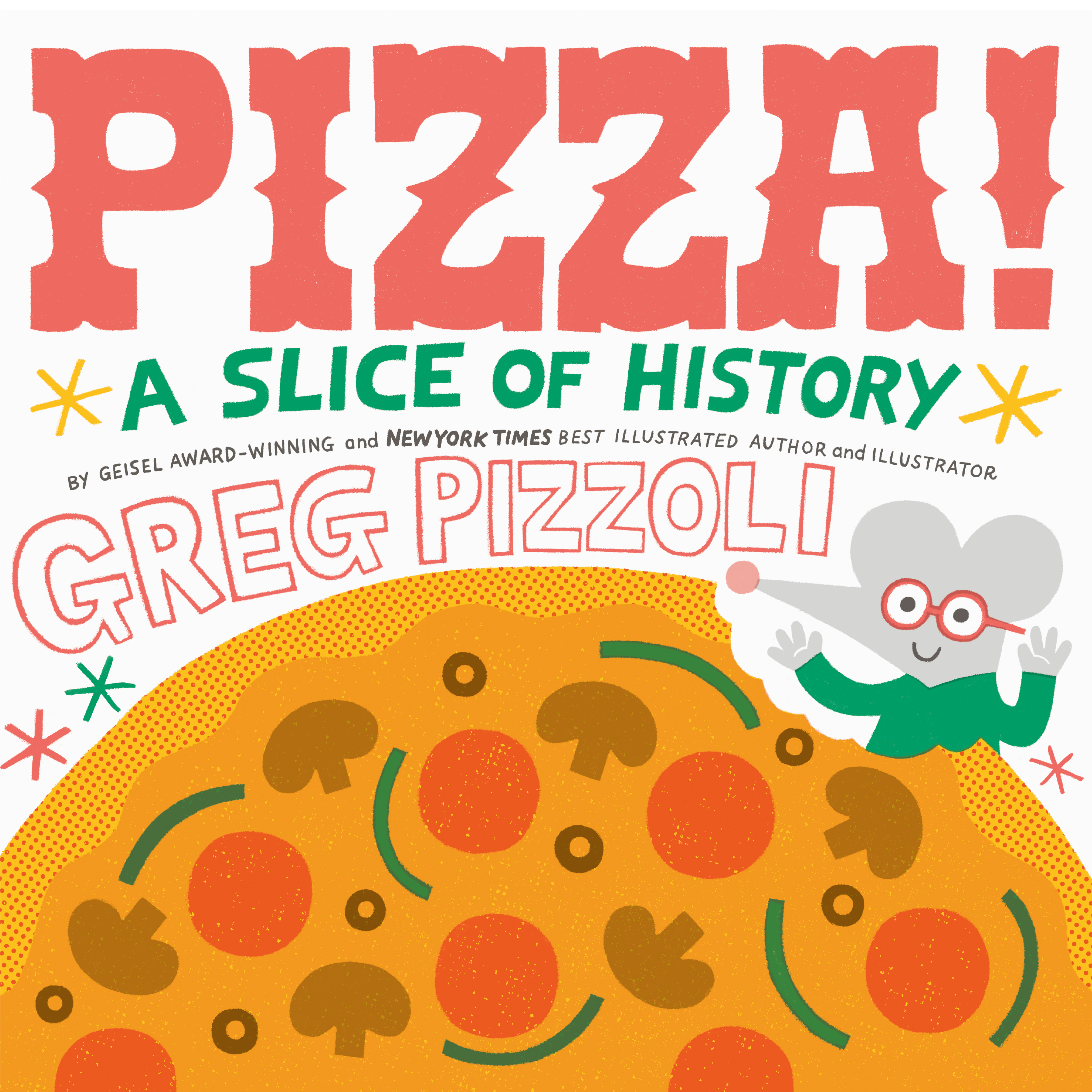 Pizza! : A Slice of History | Picture & board books
