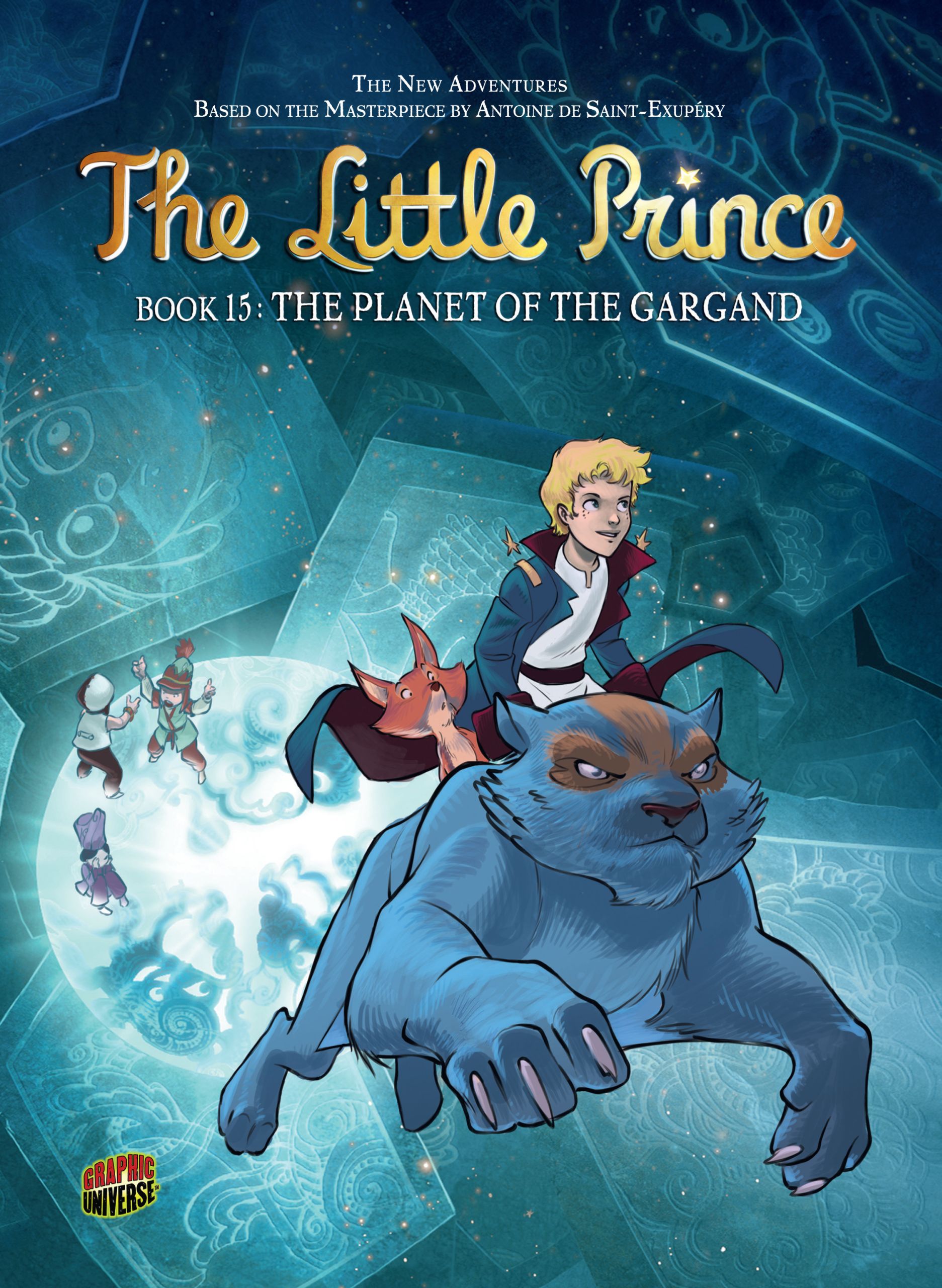 The Little Prince T.15 - The Planet of the Gargand | 9-12 years old