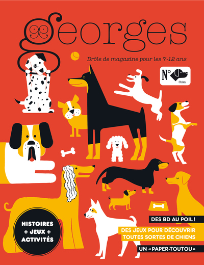 Georges : drôle de magazine pour enfants, n°57. Chien | 9782382150245 | BD