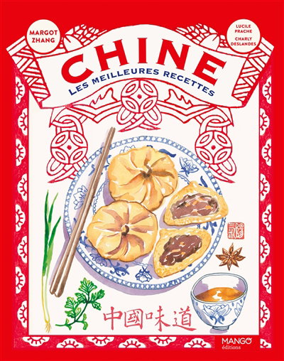 Chine, les meilleures recettes : et plus encore | 9782317029059 | Cuisine