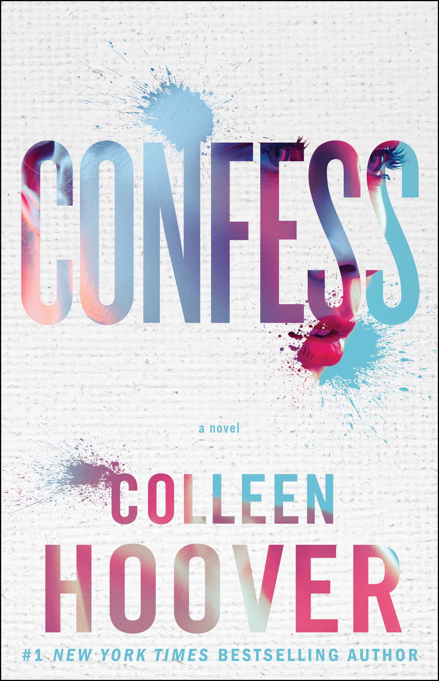 Confess : A Novel | Hoover, Colleen