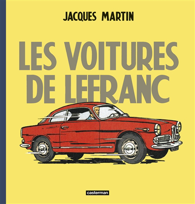voitures de Lefranc (Les) | 9782203241558 | Arts